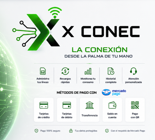 X CONEC, métodos de pago con Mercado Pago y conexión desde la palma de tu mano.